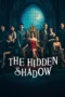 The Hidden Shadow Season 1 (2026)
