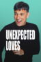 Unexpected Loves Season 1 (2026)