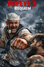 Popeye 3: Requiem (2026)