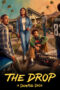 The Drop: A Snowfall Saga Season 1 (2026)