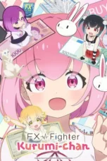 FX Fighter Kurumi-chan Season 1 (2026)